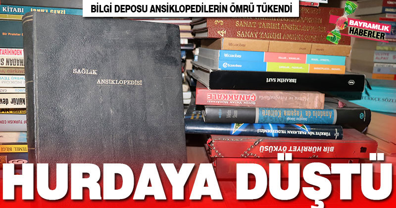 Bir dönemin bilgi kaynağı ansiklopediler hurdaya düştü