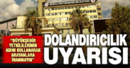 Denizli Büyükşehir Belediyesi’nden dolandırıcılık uyarısı