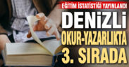 Denizli okur-yazarlıkta 3. sırada