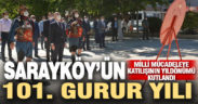Sarayköy’ün 101. gurur yılı