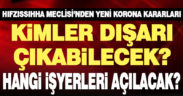 Olağanüstü toplanan Hıfzıssıhha Meclisi kararları açıkladı
