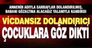 Polis süsü veren dolandırıcı çocuk yaştaki mağduru dolandırdı