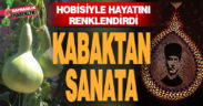 Hobisiyle hayatını renklendirdi