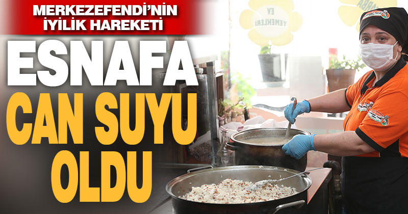 Merkezefendi’nin iyilik hareketi esnafa can suyu oldu