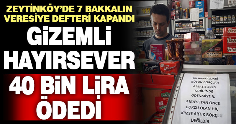 Gizemli hayırsever mahallelinin 40 bin liralık borcunu ödedi