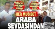 ‘Arabama neden yaslandın cinayeti’nde geriye bu ilginç öyküler kaldı