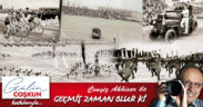 GEÇMİŞ ZAMAN OLUR Kİ