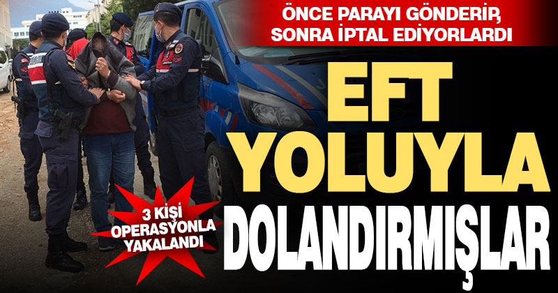 Denizli’de EFT yoluyla dolandırıcılık operasyonunda 3 kişi yakalandı