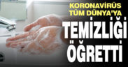 Korona, tüm dünyaya el hijyeninin önemini öğretti