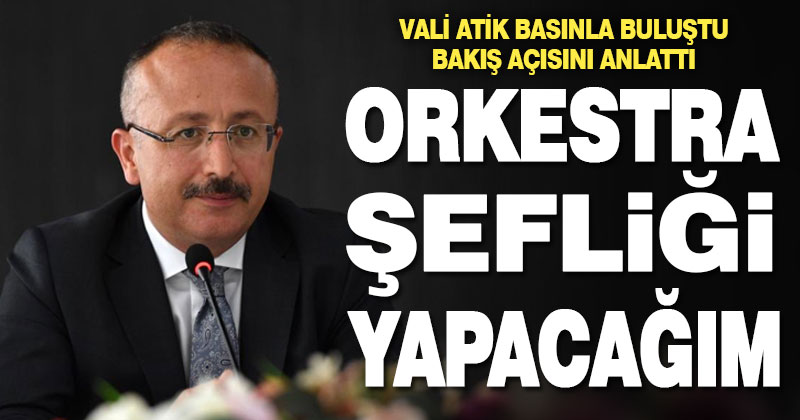Vali Atik: “Denizli’nin hak ettiği ne varsa yerine getirmeye çalışacağız”
