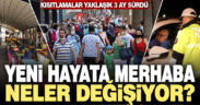 İşte Denizli’de yeni normal hayatla değişenler