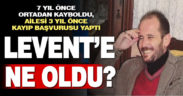 39 yaşındaki adamın şüpheli kaybı: 7 yıldır yaşadığına dair iz yok