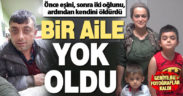 Çivril’de bir aile yok oldu
