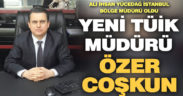 Türkiye İstatistik Kurumu (TÜİK) Denizli Bölge Müdürü Özer Coşkun oldu