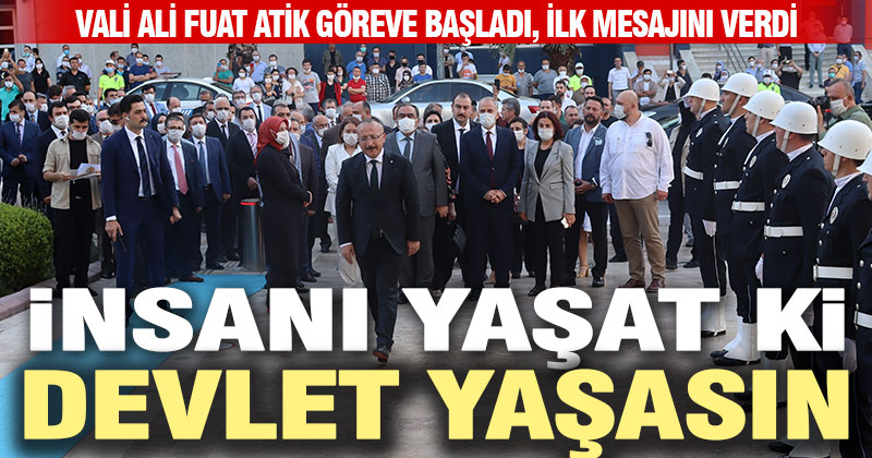 Vali Ali Fuat Atik törenle karşılandı, göreve başladı