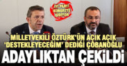 Milletvekili Öztürk’ten açık destek alan İYİ Parti İl Başkan adayı Çobanoğlu: Çekildim