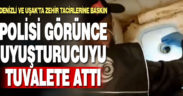 Denizli ve Uşak’ta zehir tacirlerine şok baskın