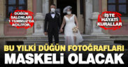 Düğün salonları 1 Temmuz’da açılıyor. İşte hayati kurallar