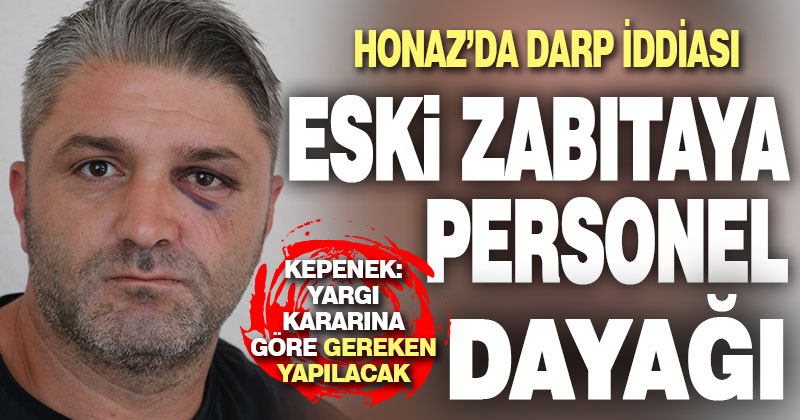 Honaz’da eski zabıta memuru, başkanın şoförü ve belediye çalışanı tarafından dövüldü