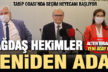 Çağdaş Hekimler Grubu Tabip Odası seçimlerinde yeniden aday