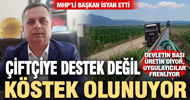 Fethi Akcan: Çiftçiye destek değil köstek olunuyor