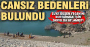 Gölde kaybolan dayı-yeğenin cansız bedenlerine ulaşıldı