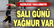Salı günü kent genelinde yağmur var