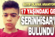 Kayıp genç bir gün sonra bulundu