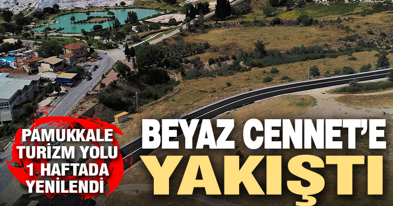 Turizm yolu bir haftada yenilendi