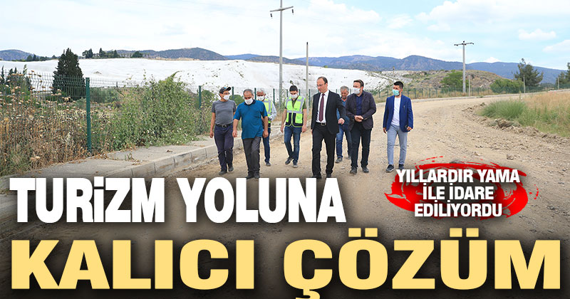 Pamukkale Belediyesi’nden turizm yoluna kalıcı çözüm