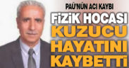 PAÜ Fizik profesörü Veysel Kuzucu hayatını kaybetti