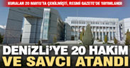 Denizli’ye 20 hakim ve savcı atandı