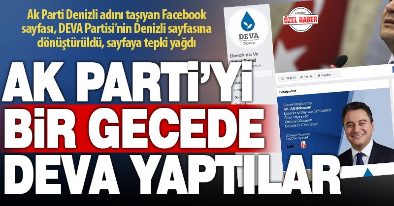 Ak Parti Denizli adına açılan hesap DEVA Partisi’nin Denizli sayfasına dönüştürüldü, tepki geldi