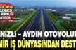 İzmir iş dünyasından Denizli-Aydın otoyolu çağrısı