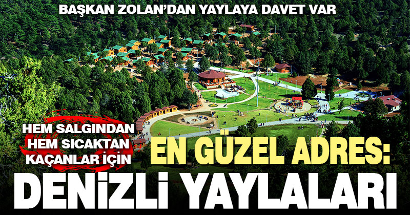 Doğa turizminin gözdesi Denizli yaylaları