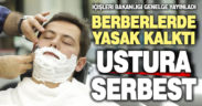 Berberlerde ustura ile tıraş serbest bırakıldı