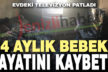 Baklan’da televizyon patladı, 4 aylık bebek hayatını kaybetti