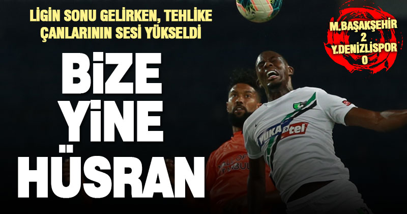 Denizlispor için tehlike çanlarının sesi yükseldi