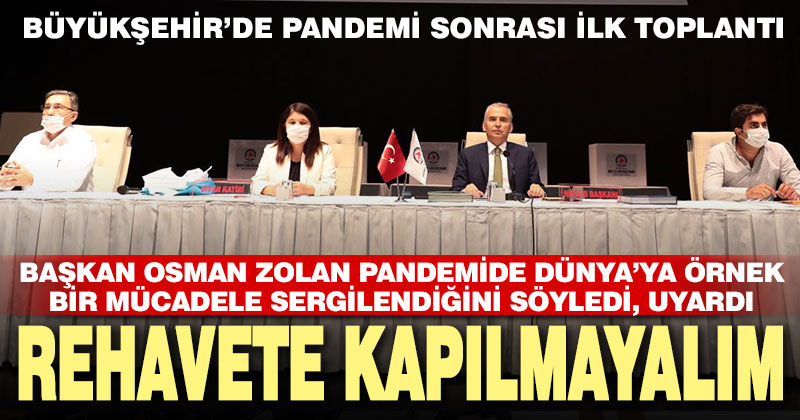 Denizli Büyükşehir Belediye Meclisi pandemi sonrası ilk kez toplandı