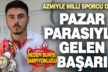 Pazar parasıyla başladı, gözünü dünya şampiyonluğuna dikti