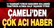 Babasının kullandığı traktörden düşen çocuk yaşamını yitirdi