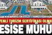 Güvenli Turizm Sertifikası olmayan turizm tesisinin ruhsatı iptal edilecek