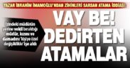 Yazar İmamoğlu’ndan; ‘vay be dedirten atamalar’ iddiası