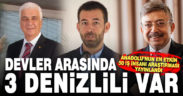 Anadolu’nun en etkin 50 iş insanı listesinde 3 Denizlili var