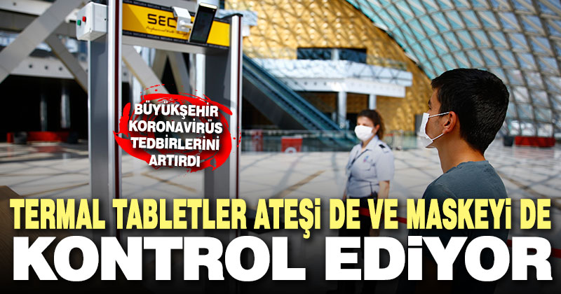 Büyükşehir korona önlemlerini artırdı