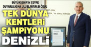 Büyükşehir’in çevre duyarlılığına uluslararası ödül