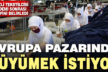 Denizlili tekstilci salgın sonrasında Avrupa pazarında büyümeyi hedefliyor