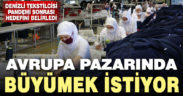 Denizlili tekstilci salgın sonrasında Avrupa pazarında büyümeyi hedefliyor