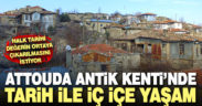 Helenistik dönemde kurulan antik kentte yaşam devam ediyor