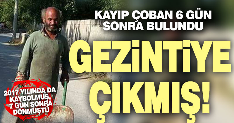 Çameli’de kayıp çoban 6 gün sonra bulundu
